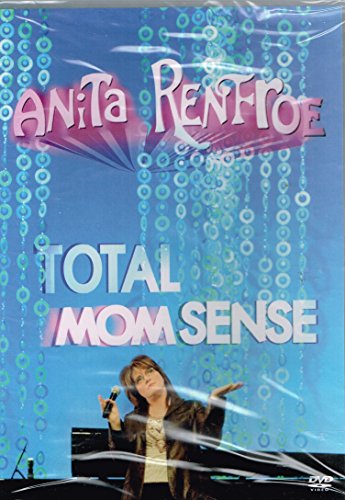 Anita Renfroe: Total Momsense